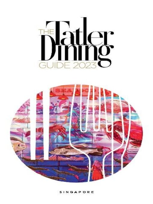 Title details for Tatler Dining Singapore by Tatler Asia Limited - Available
